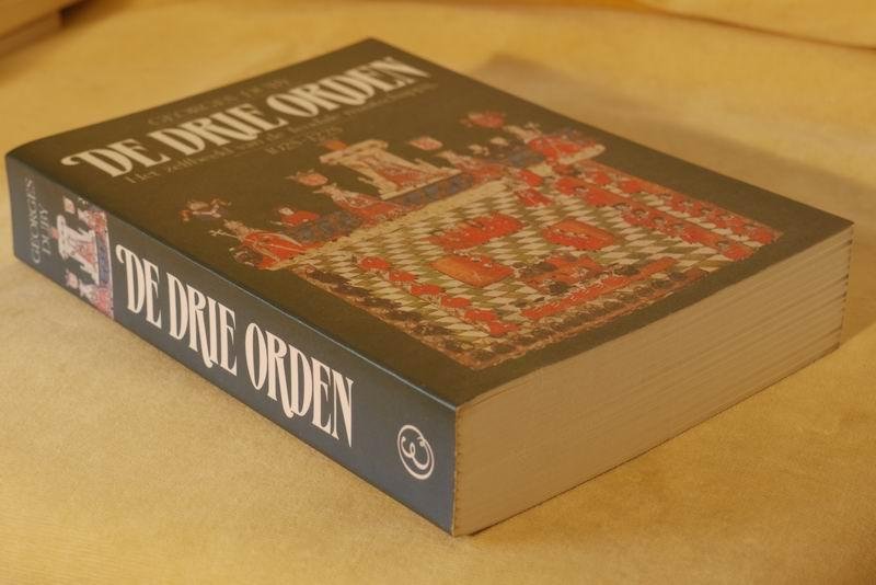 Duby G. - De drie orden. Het zelfbeeld van de feodale maatschappij 1025-1225