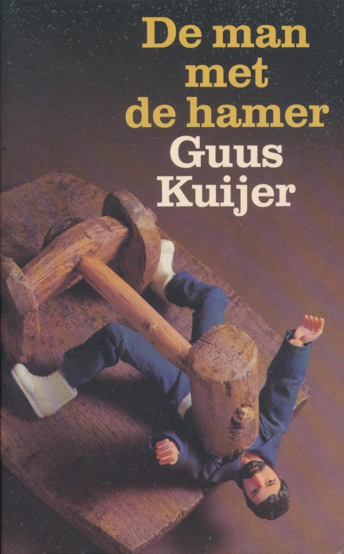 Kuijer, Guus - De man met de hamer