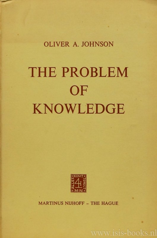 JOHNSON, O.A. - The problem of knowledge. Prolegomena to an epistemology.