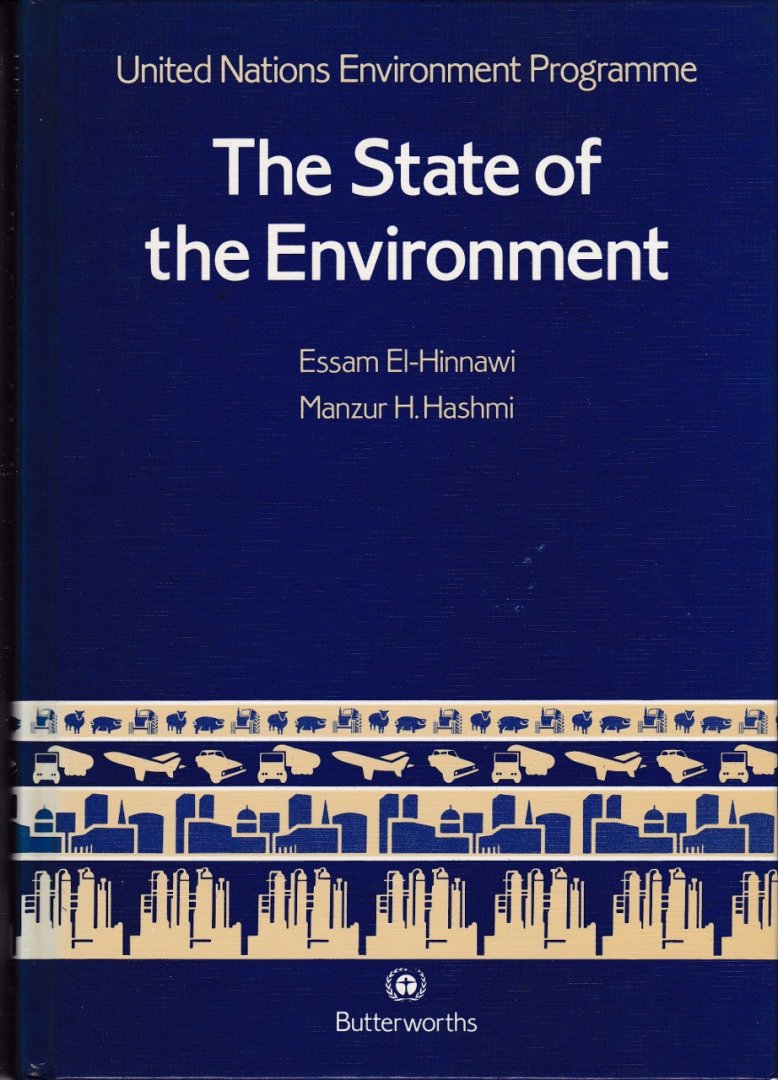 El-Hinnawi, Essamen en Manzur H. Hashmi - The State of the Environment