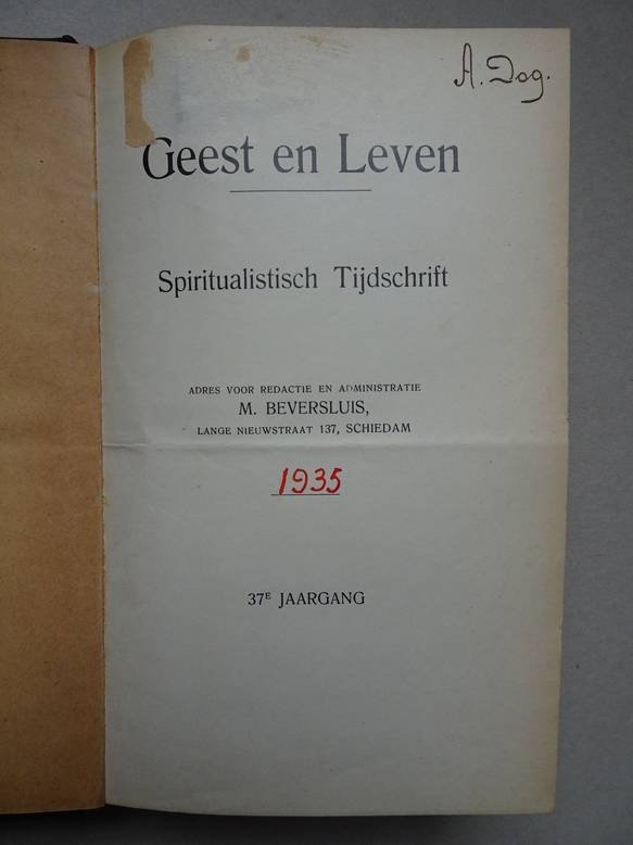 Beversluis, M.. - Geest en Leven; spiritualistisch tijdschrift. 37e Jaargang 1935.
