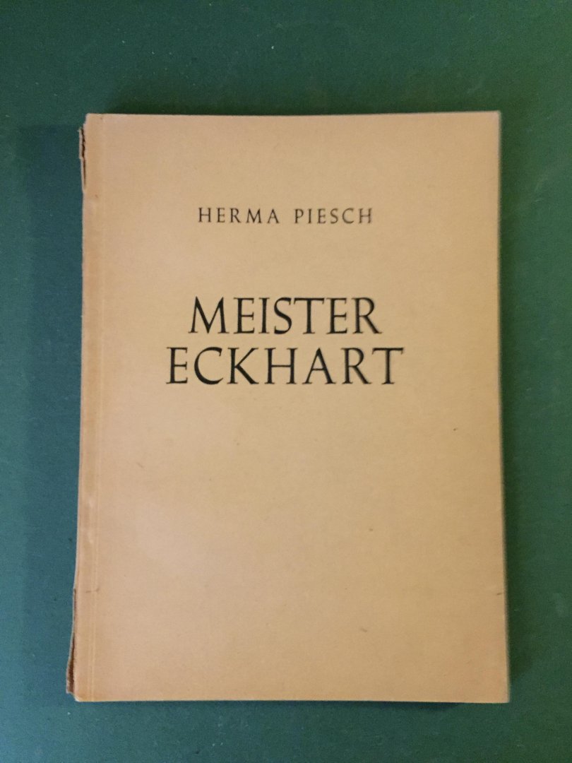 Piesch, Herma - Meister Eckhart