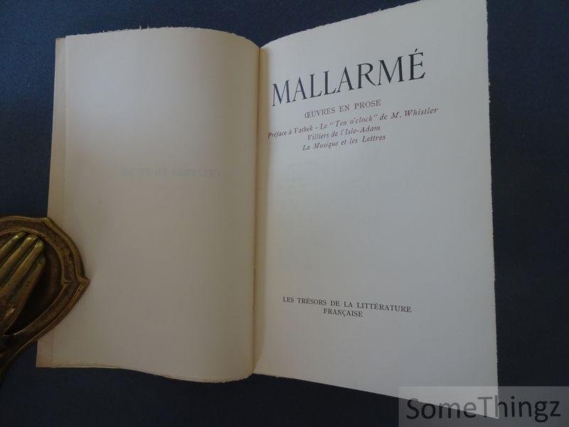 Stéphane Mallarmé. - Oeuvres en prose. Préface à Vathek - Le « Ten o'clock » de M. Whistler - Villiers de l'Isle-Adam - La Musique et les Lettres.