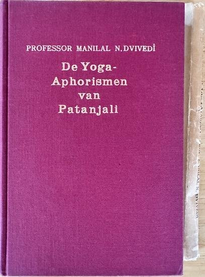 Dvivedi, Manilal N. - DE YOGA - APHORISMEN VAN PATANJALI.