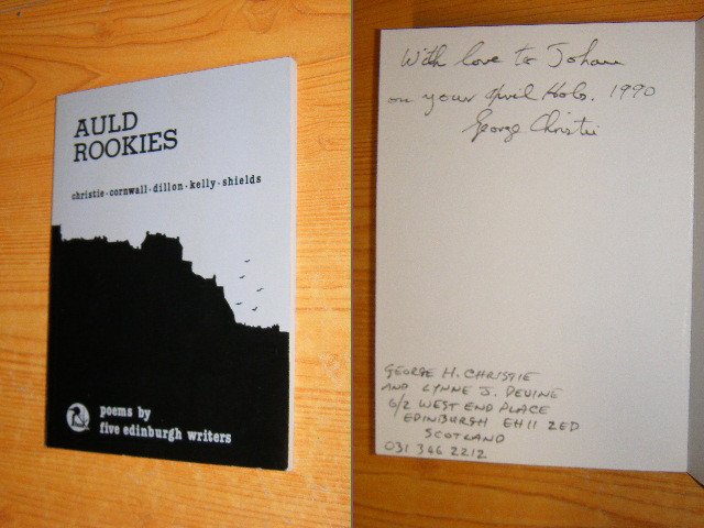 George Christie, Billy Cornwall, Mike Dillon, Ken Kelly, Bob Shields - Auld Rookies. Poems by Five Edinburgh Writers [gesigneerd - signed]
