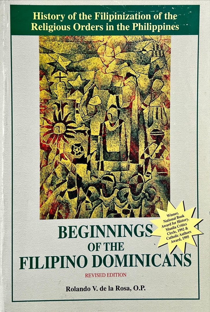 Rosa, Rolando V. De la. - Beginnings of the Filipino Dominicans.