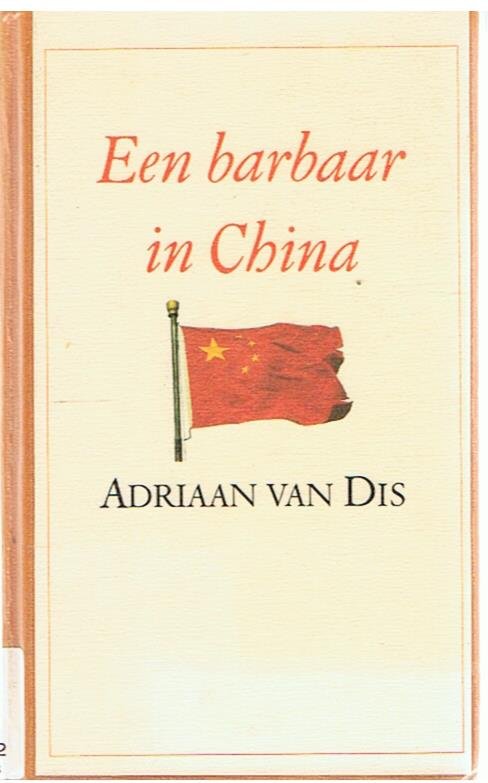 Dis, A. van - Een barbaar in China