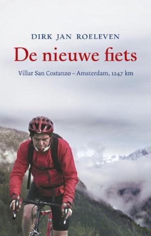 Dirk Jan Roeleveen - De nieuwe fiets. Villar San Constanzo - Amsterdam, 1247 km