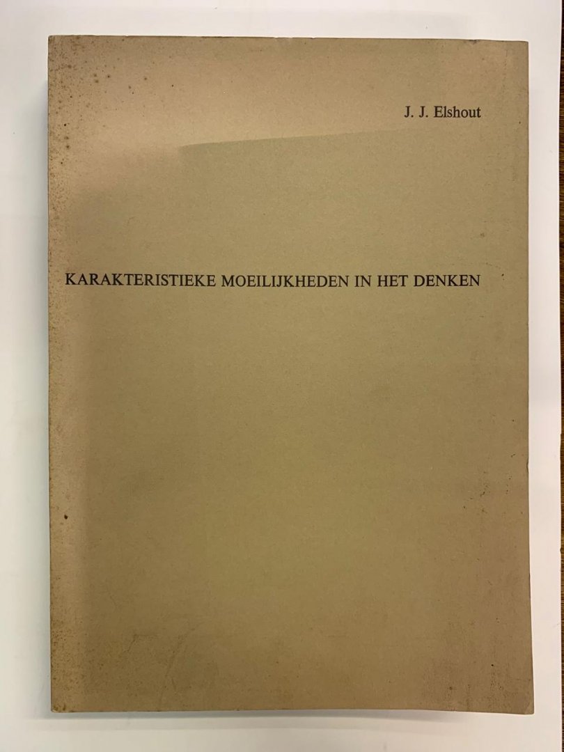J.J. Elshout - Karakteristieke moeilijkheden in het denken