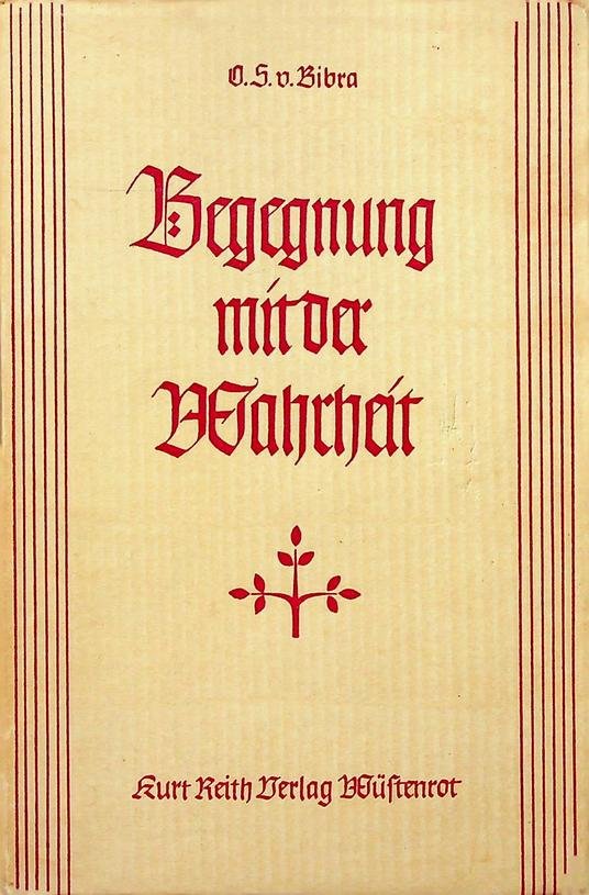 Bibra, O.S. von - Begegnung mit der Wahrheit. Zwölf Ansprachen über Texte aus den Evangelien