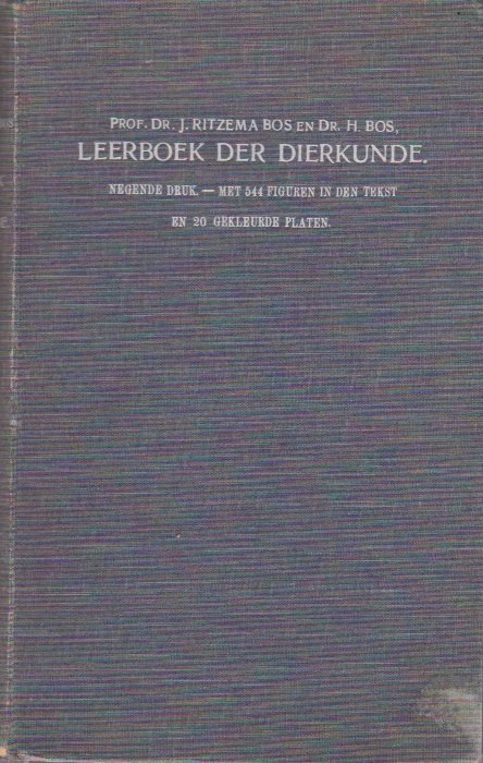 Ritzema, J. Prof. Dr. en Bos, H. Dr. - Leerboek de dierkunde, met 544 figuren in den tekst en 20 gekleurde plsten.