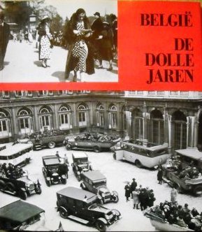 GERARD Jo - België: de dolle jaren [1923-1934]