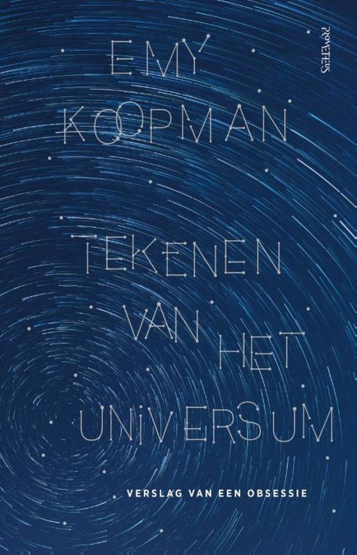 Koopman, Emy - Tekenen van het universum / Verslag van een obsessie