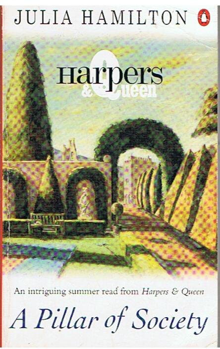 Hamilton Julia - Harpers & Queens - A Pillar of society
