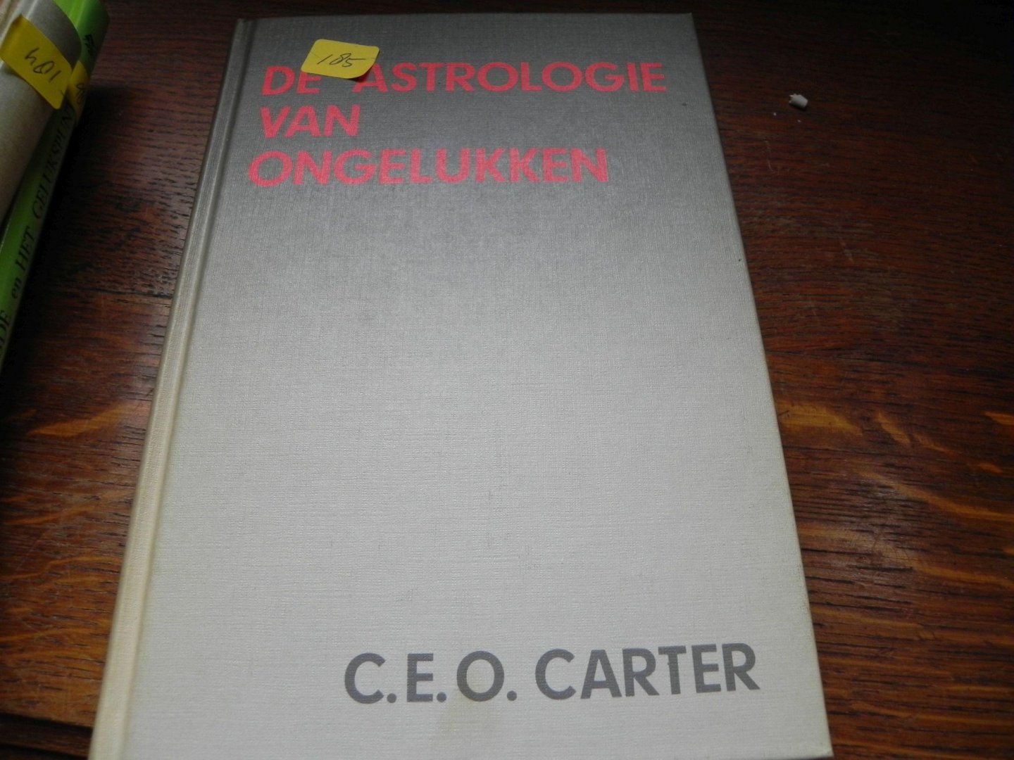 Carter - Astrologie van ongelukken / druk 1