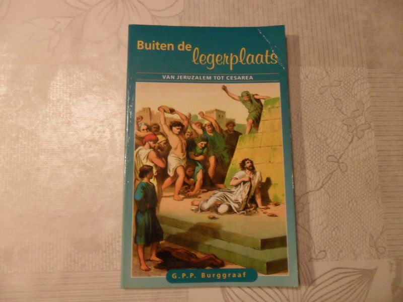 Burggraaf G.P.P. - Buiten de legerplaats