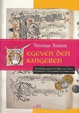 Gegeven den sangeren - meerstemmige muziek bij de Illustre Vrouwe Broederschap te 's-Hertogenbosch in de zestiende eeuw
