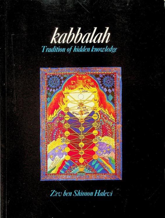 Halevi, Z'ev ben Shimon - Kabbalah. Tradition of hidden knowledge