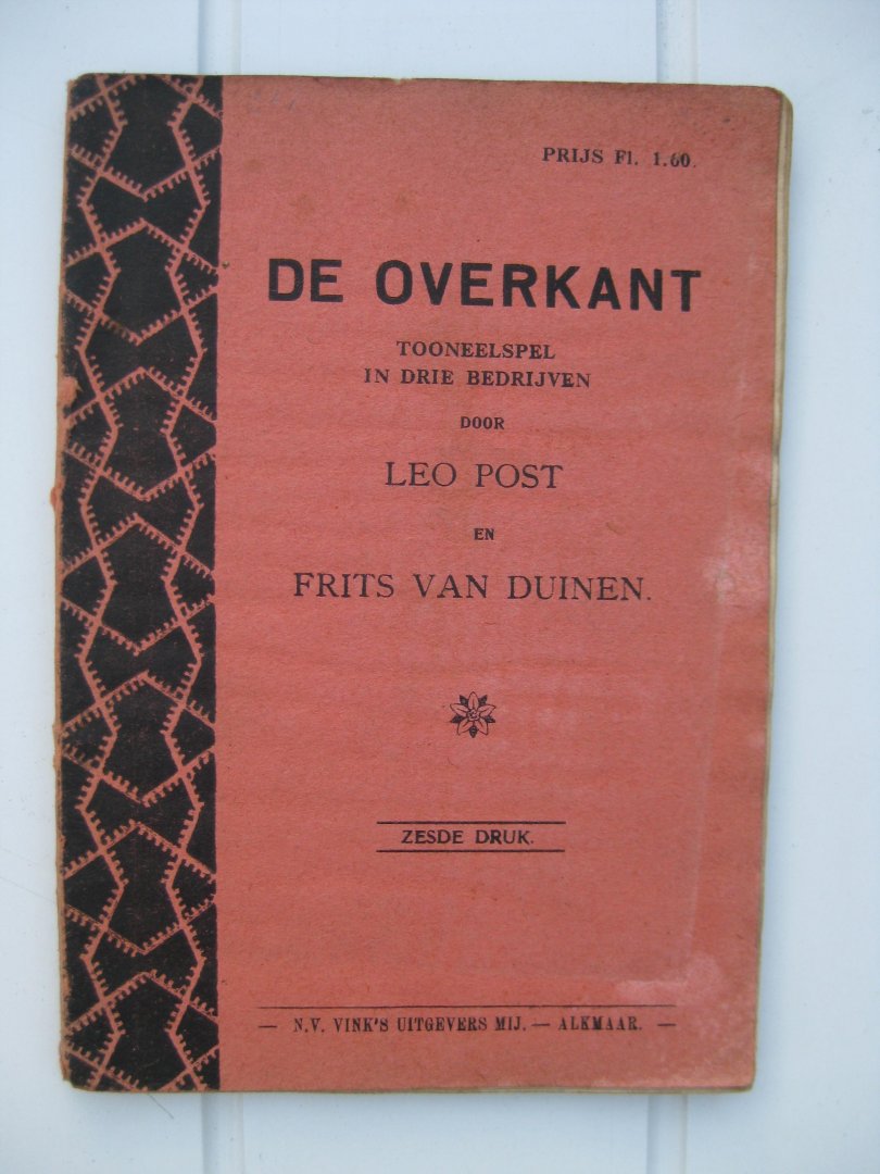 Post, Leo en Duinen, Frits van - De Overkant. Tooneelspel in drie bedrijven.