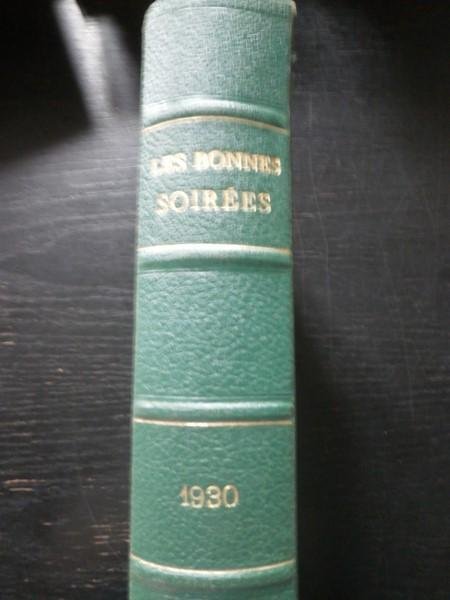 Les Bonnes Soirées. Revue Hebdomadaire Illustrée - Les Bonnes Soirées. Jaargang 1930 (leer ingebonden)