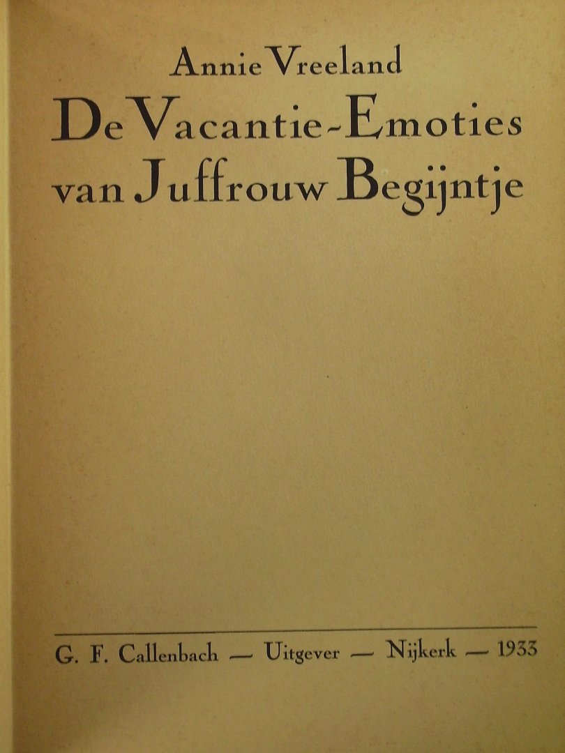 Vreeland, Annie - De Vacantie-Emoties van Juffrouw Begijntje