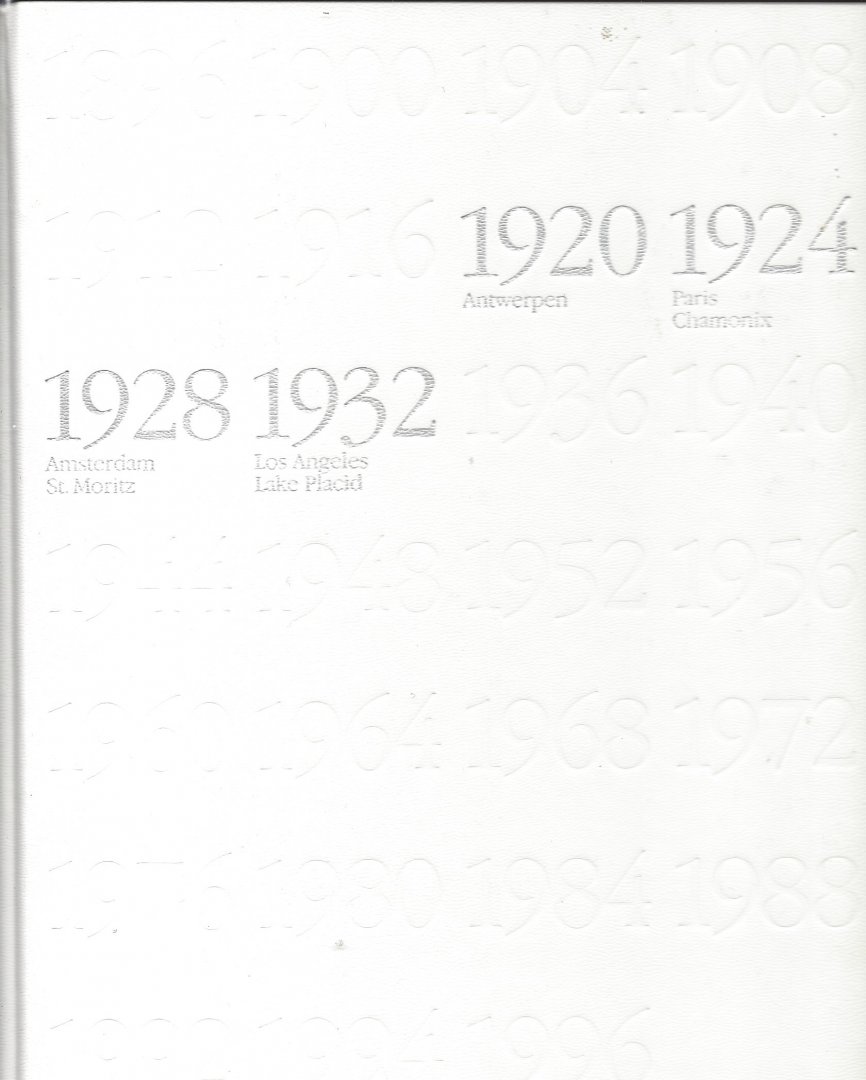 Knecht, Willi Ph. - 100 Jahre Olympische Spiele der Neuzeit 1896-1996 Deel 2 -1920 - 1932