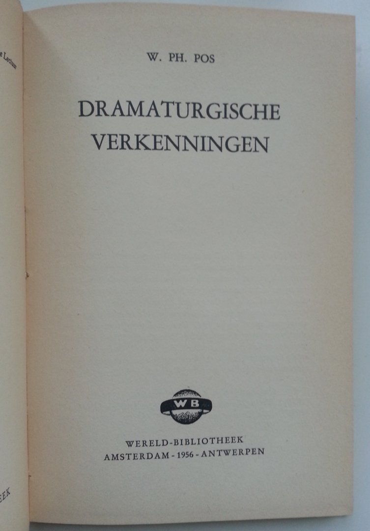 Pos, W. Ph. - Dramaturgische verkenningen