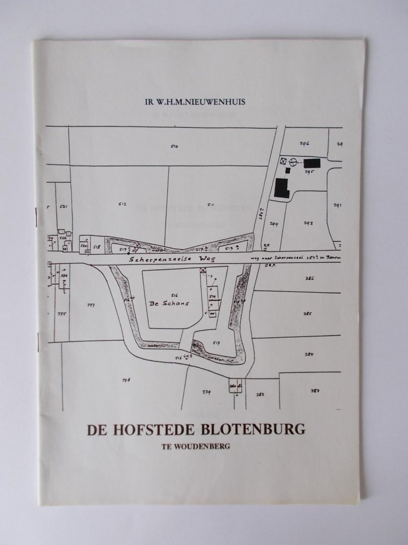 Nieuwenhuis, Ir. W.H.M. - WOUDENBERG - De hofstede Blotenburg