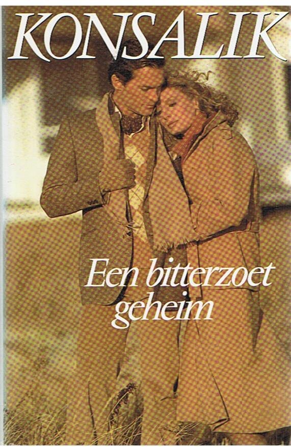 Konsalik, Heinz G. - Een bitterzoet geheim