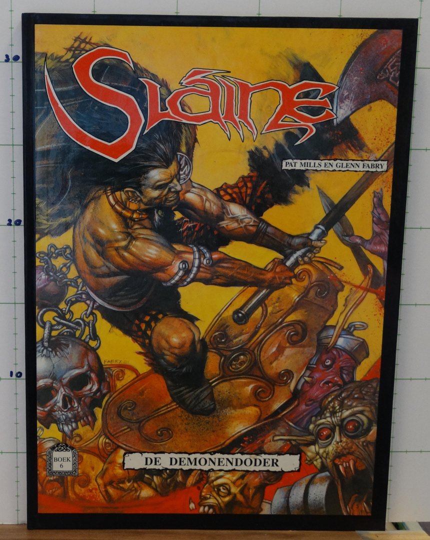 Mills, Pat - Fabry, Glenn - Slaine the horned god - 6 - de demonendoder