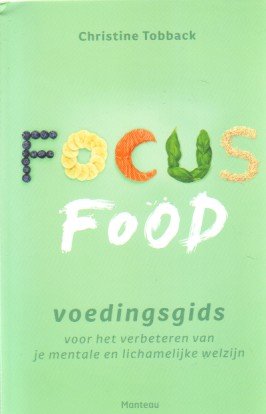 Zaki - Focusfood voedingsgids voor het verbeteren van je mentale en lichamelijke welzijn