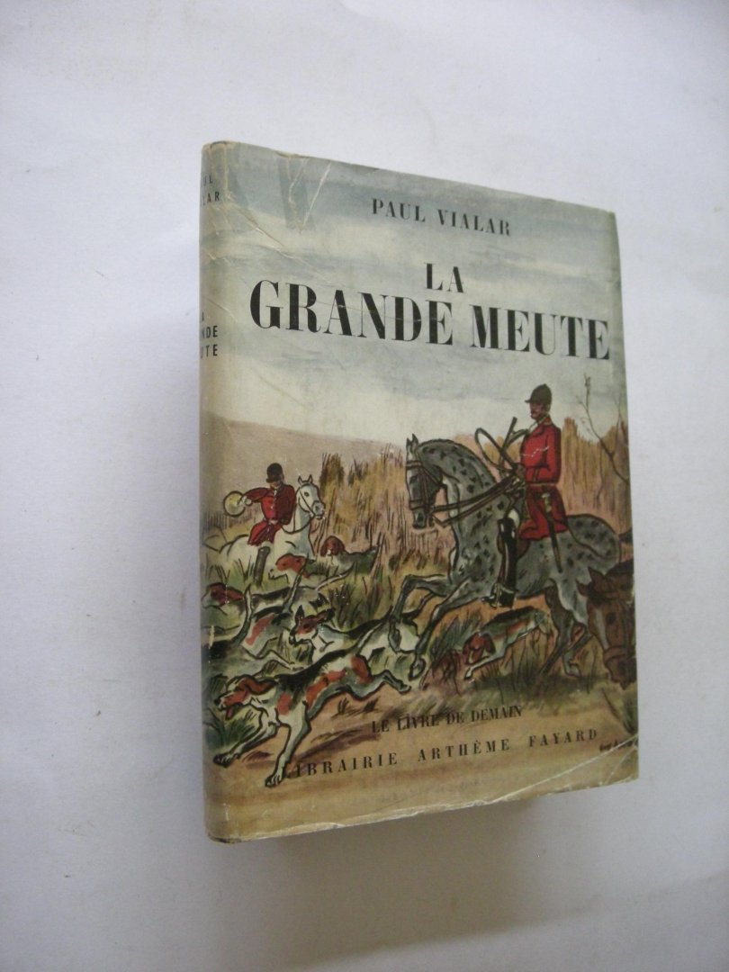 Vialar, Paul - La grande meute