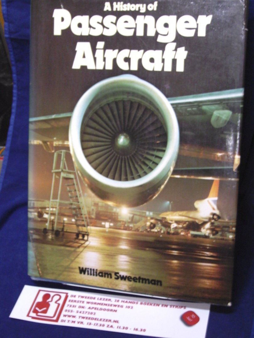 Sweetman, William - A history of Passenger Aircraft