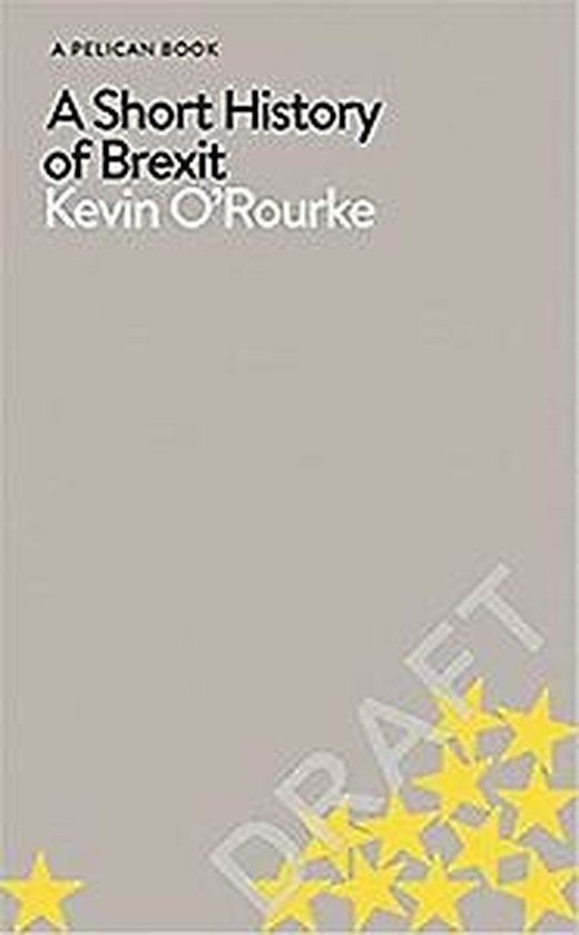 Kevin O'Rourke - A Short History of Brexit