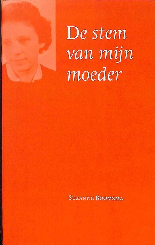 Suzanne Boomsma - De Stem Van Mijn Moeder