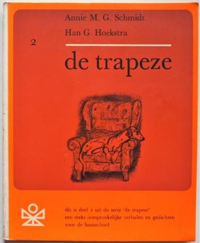 Schmidt Annie M G, Hoekstra Han G - De trapeze Deel 2