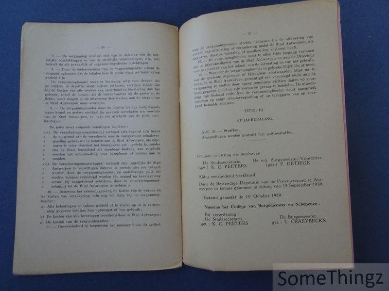 K.C. Peeters, F. Detiege en L. Craeybeckx. - Verordening betreffende het vleesbedrijf.