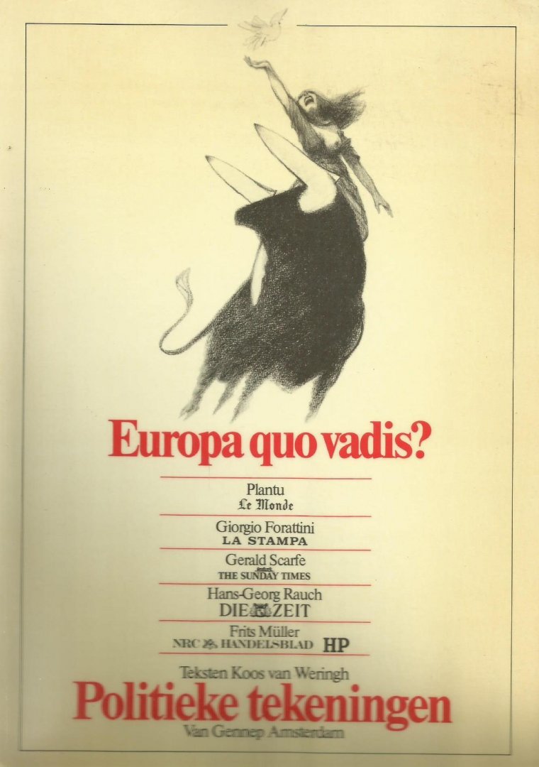 Weringh, Koos van (red.) - Europa quo vadis? Politieke tekeningen