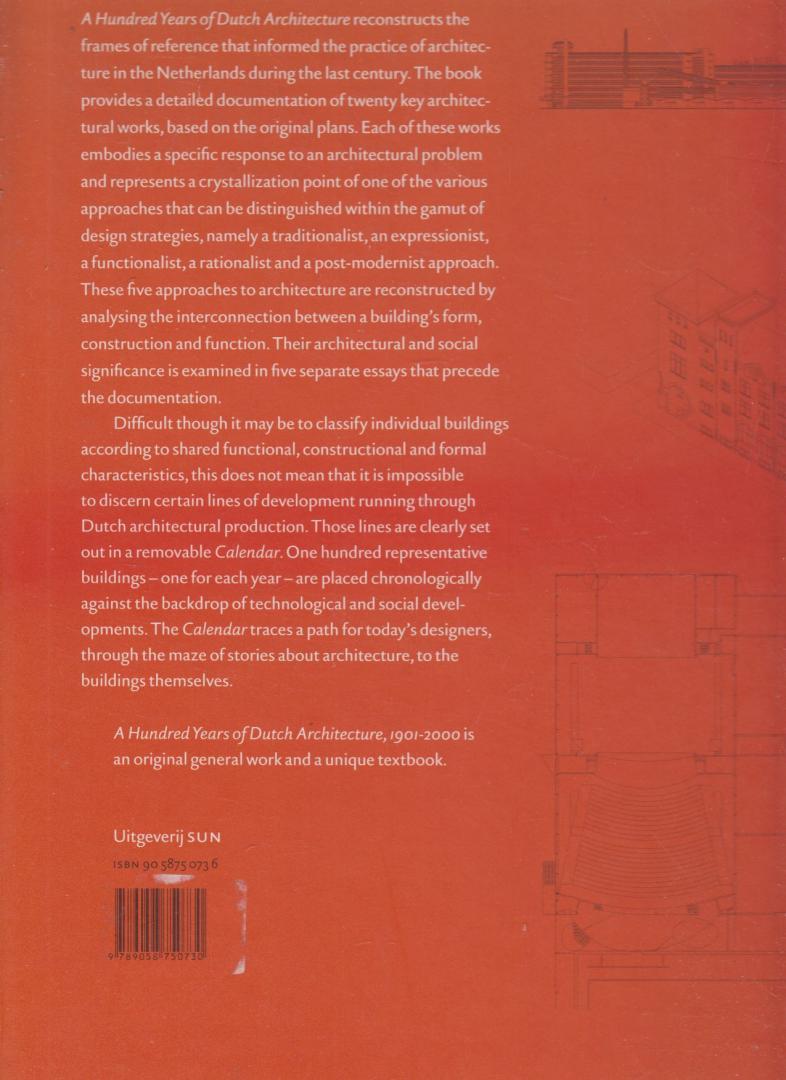 Barbieri, S. Umberto;  Duin, L. van - A hundred years of Dutch architecture 1901-2000 : trends, highlights