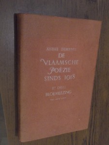 Demedts, Andre - De Vlaamsche poëzie sinds 1918.  II. Bloemlezing.