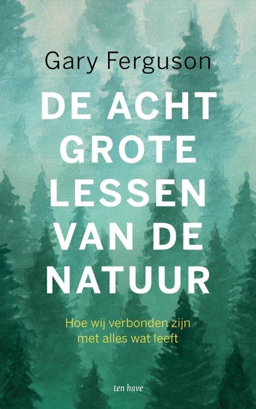 Gary Ferguson - De acht grote lessen van de natuur