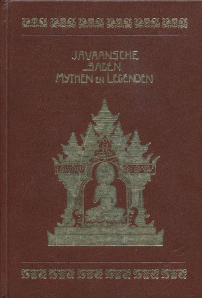 Meijboom-Italiaander, Jos. (verz.) - Javaansche sagen, mythen en legenden. Fotografische herdruk van de editie van 1924, opnieuw geïllustreerd door Mick Kamper