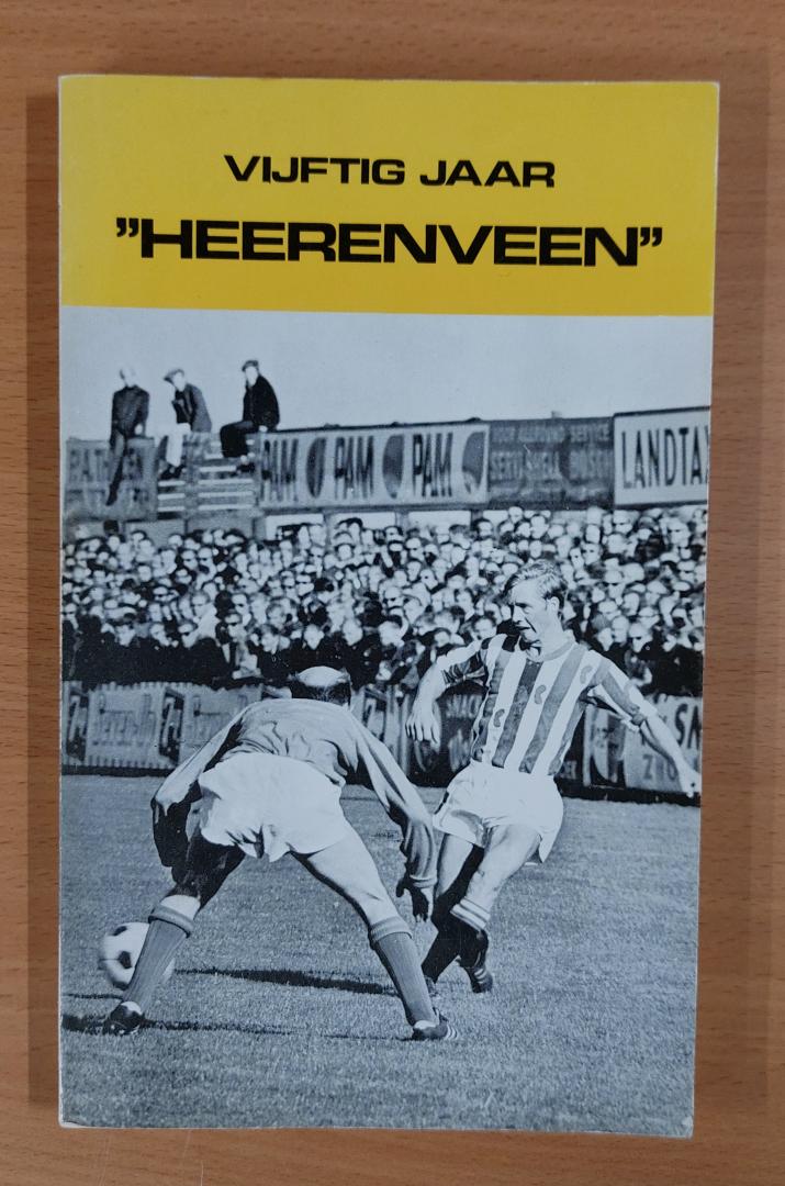 L. Hofstra - Vijftig jaar V.V. Heerenveen 1920-1970