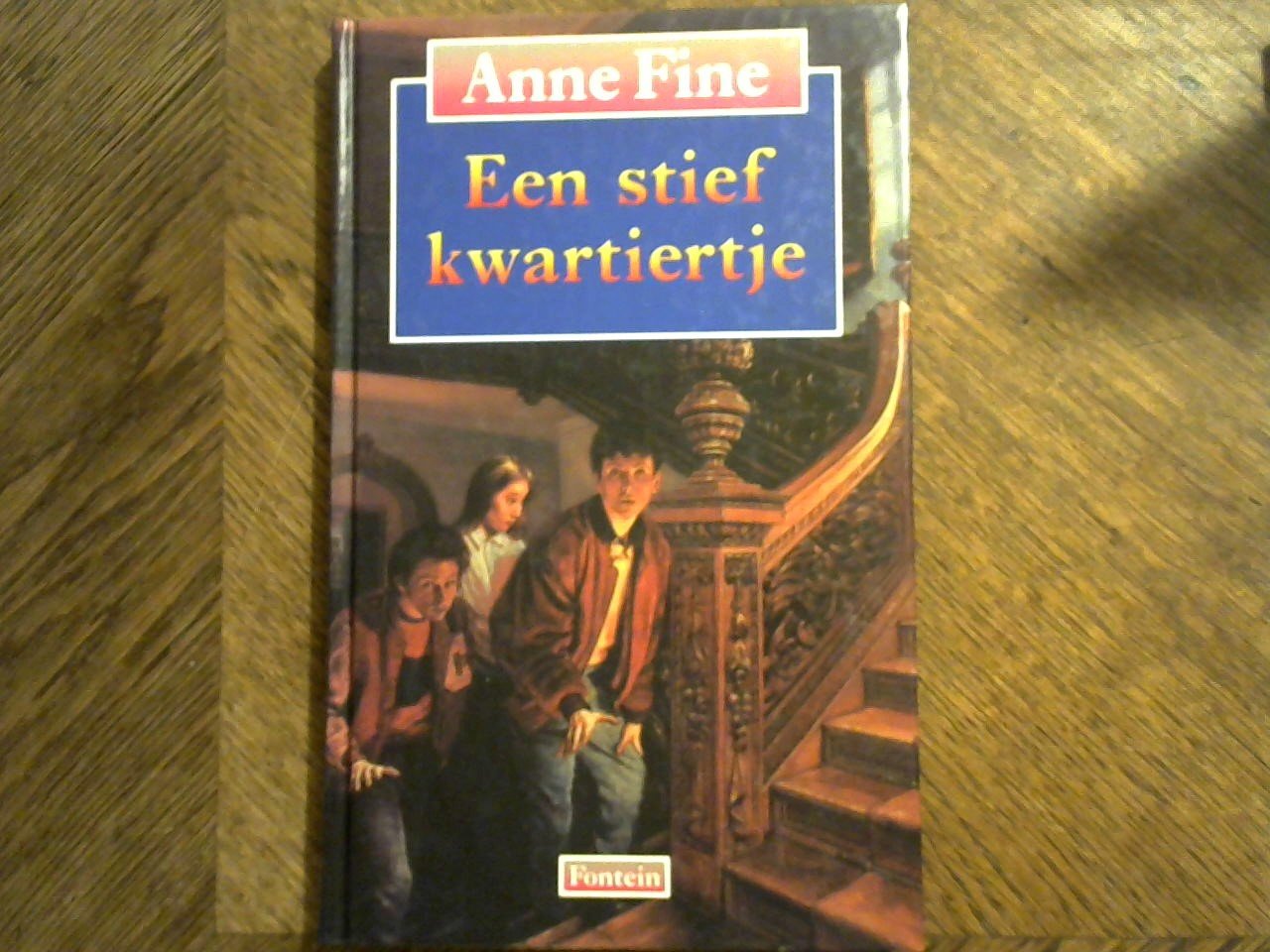 Fine Anne/ vertaling Huberte Vriesenkoop - Een stief kwartiertje