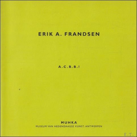 Erik A. Frandsen - Erik A. Frandsen - A.C.B.B.! (Signed)