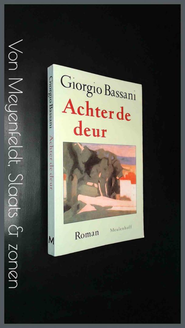 Bassani, Giorgio - Achter de deur