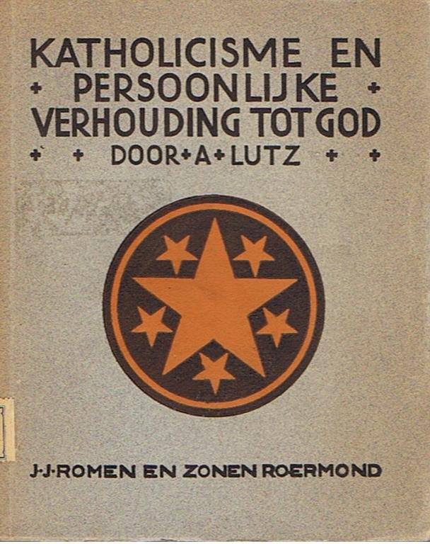 Lutz, A. - Katholicisme en persoonlijke verhouding tot God