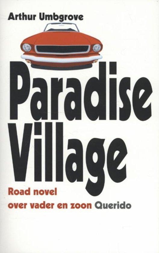 Umbgrove, Arthur - Paradise village / roman