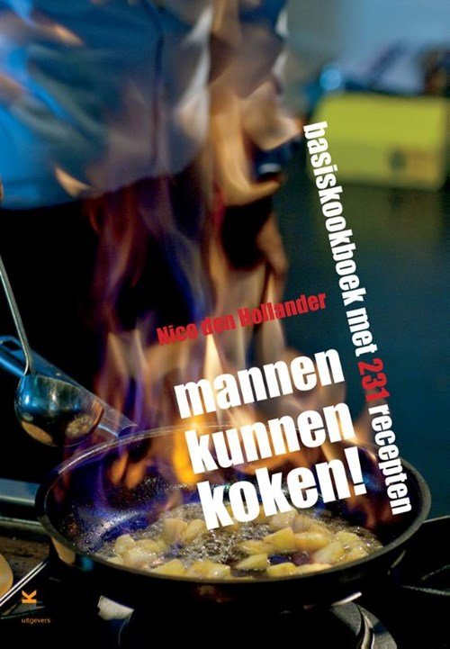 Nico den Hollander - Mannen kunnen koken!