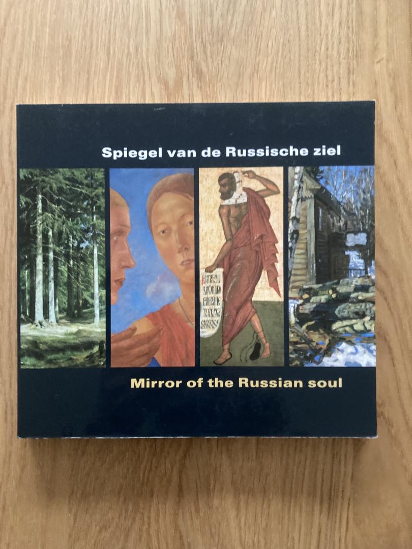 Roelofs, Pieter e.a. - Spiegel van de Russische Ziel / Mirror of the Russian soul